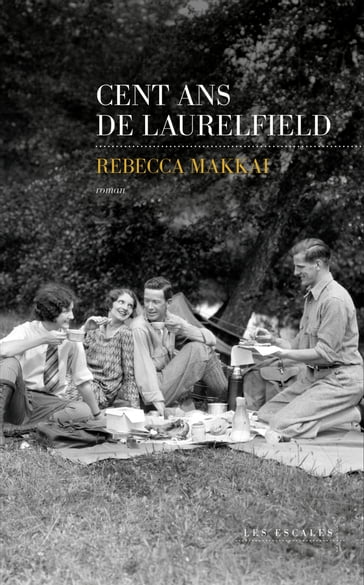 Cent ans de Laurelfield - Rebecca Makkai