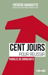 Cent jours pour réussir