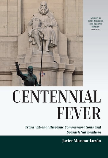 Centennial Fever - Javier Moreno-Luzón