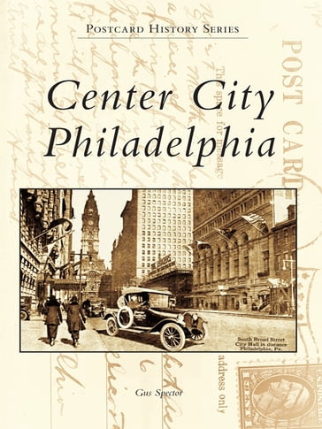 Center City Philadelphia - Gus Spector