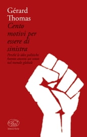 Cento motivi per essere di sinistra