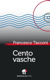 Cento vasche