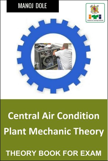 Central Air Condition Plant Mechanic Theory - Manoj Dole