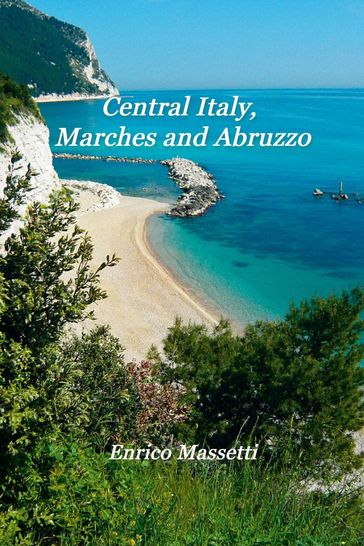 Central Italy, Marches and Abruzzo - Enrico Massetti