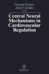 Central Neural Mechanisms of Cardiovascular Regulation