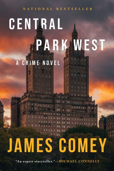 Central Park West: A Crime Novel - James Comey