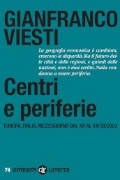 Centri e periferie. Europa, Italia, Mezzogiorno dal XX al XXI secolo