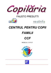 Centrul Copiilor si Familiilor- CCF