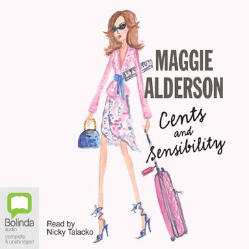 Cents and Sensibility - Maggie Alderson