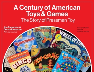 A Century of American Toys and Games - Jim Pressman - Donna Pressman - Alan Axelrod