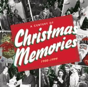 A Century of Christmas Memories