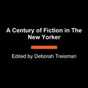 A Century of Fiction in The New Yorker