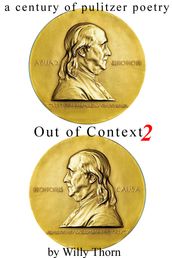 A Century of Pulitzer Poetry: Out Of Context Two