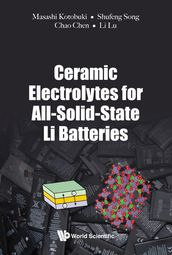 Ceramic Electrolytes For All-solid-state Li Batteries