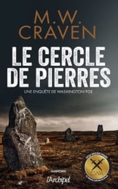 Le Cercle de pierres - Une enquête de Washington Poe