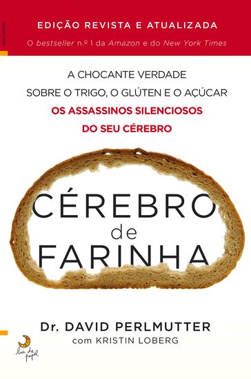 Cérebro de Farinha - Edição Revista e Aumentada - Austin Perlmutter - David Perlmutter - Kristin Loberg