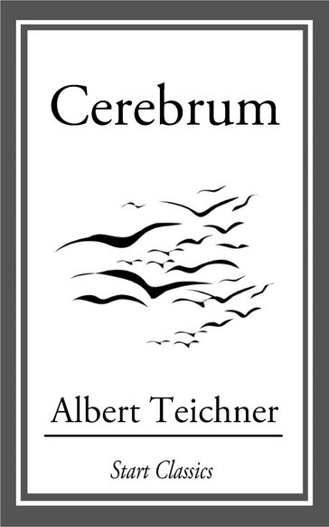 Cerebrum - Albert Teichner