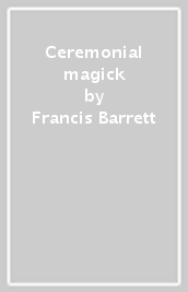 Ceremonial magick