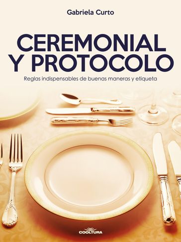 Ceremonial y Protocolo - Gabriela Curto