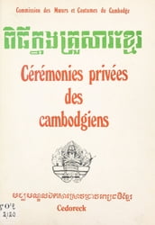 Cérémonies privées des Cambodgiens