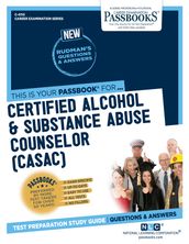 Certified Alcohol & Substance Abuse Counselor (CASAC)