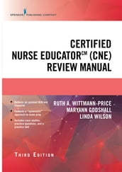 Certified Nurse Educator (CNE) Review Manual, Third Edition