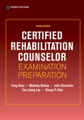 Certified Rehabilitation Counselor Examination Preparation, Third Edition