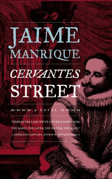 Cervantes Street - Jaime Manrique