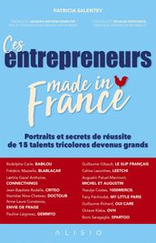 Ces entrepreneurs made in France
