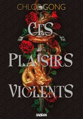 Ces plaisirs violents (e-book) - Tome 01
