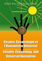 Cesaire, Cesairology, and Universal Humanism
