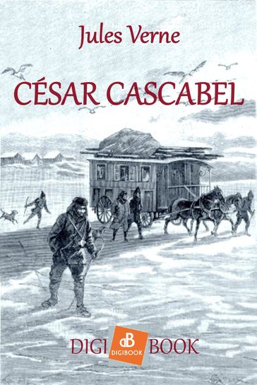 César Cascabel - Verne Jules
