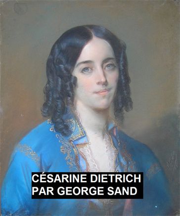 Cesarine Dietrich - George Sand