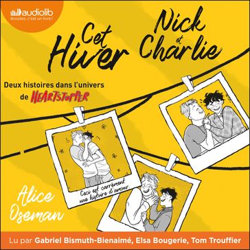 Cet hiver / Nick & Charlie - Alice Oseman
