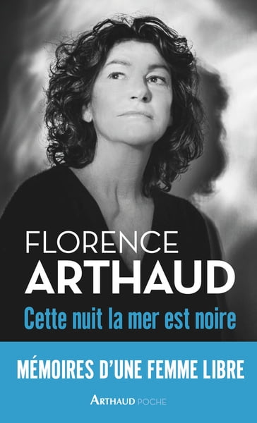 Cette nuit, la mer est noire - Florence Arthaud - Jean-Michel Barrault