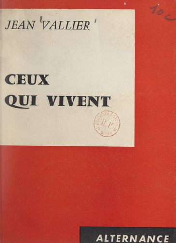 Ceux qui vivent - Jean Vallier