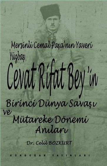 Cevat Rfat Bey'in Milli Mücadele Hatralar - Celil Bozkurt