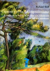 Cézanne y el fin del impresionismo