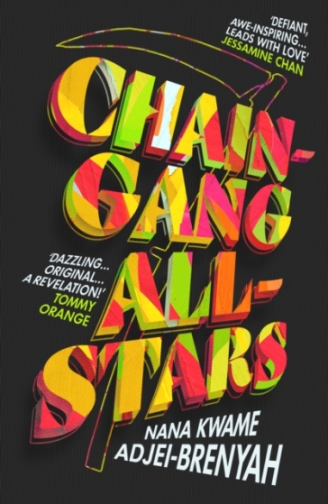Chain-Gang All-Stars - Nana Kwame Adjei Brenyah