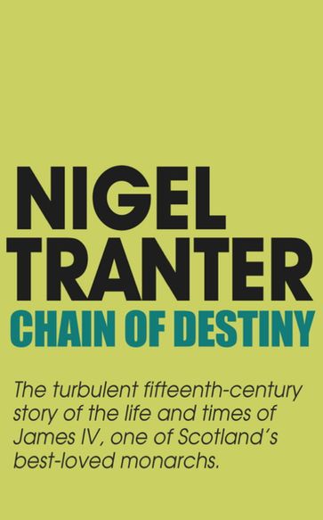 Chain of Destiny - Nigel Tranter