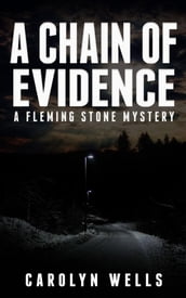 A Chain of Evidence A Fleming Stone Mystery