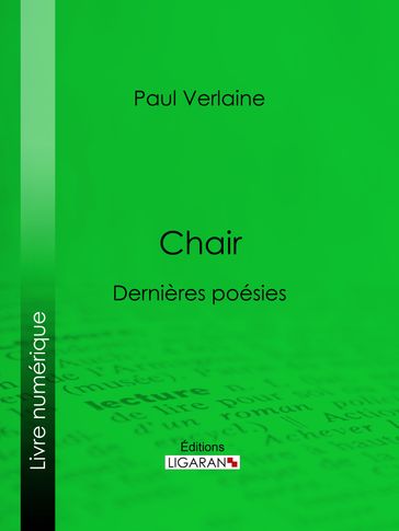Chair - Ligaran - Paul Verlaine
