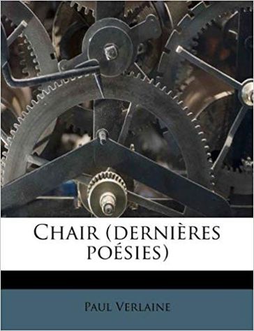 Chair - Paul Verlaine