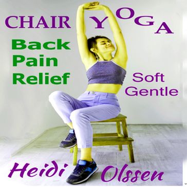 Chair Yoga - Heidi Olssen