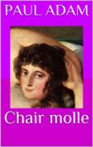 Chair molle - Adam Paul - Paul Alexis