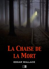 La Chaise de la Mort (The Secret House)