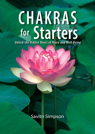 Chakras for Starters - Savitri Simpson