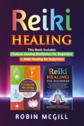Chakras healing meditation for beginners. How to balance the chakras and radiate positive energy-Reiki healing for beginners