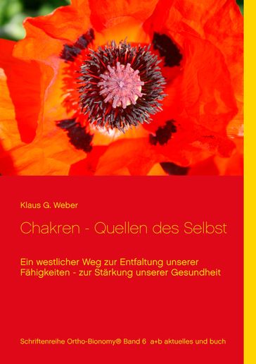 Chakren - Quellen des Selbst - Klaus G. Weber