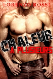 Chaleur à Plusieurs